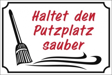 Schild -Putzplatz-