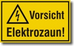 Weideschild -Vorsicht Elektrozaun-